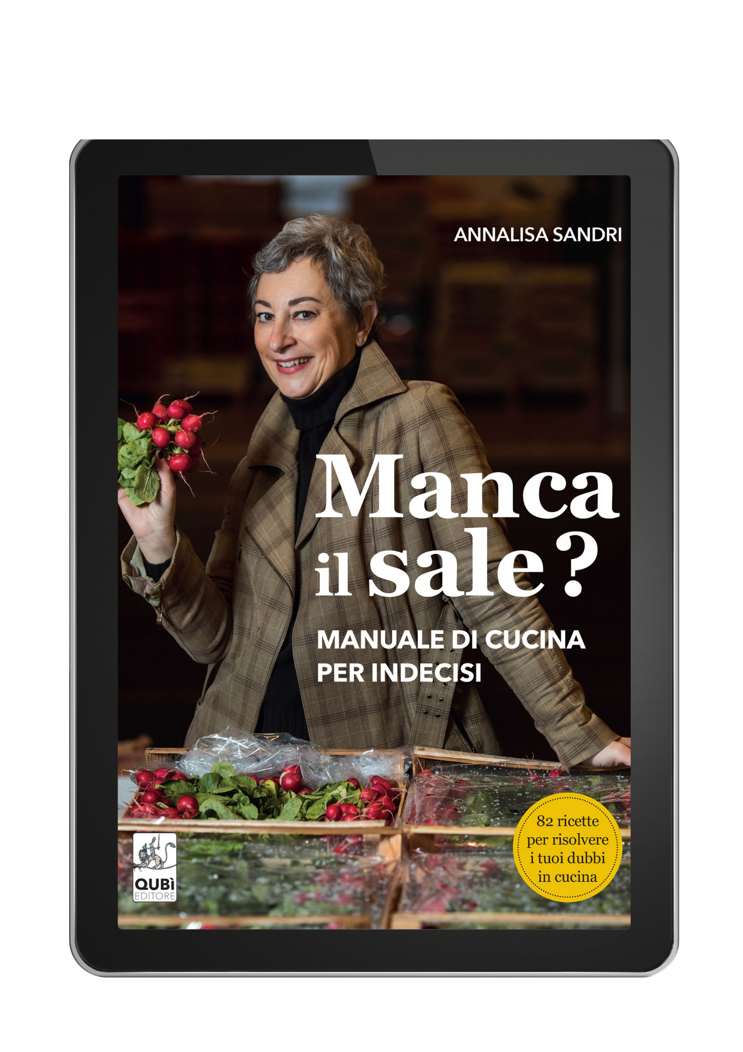Manca il sale? Manuale di cucina per indecisi - eBook PDF