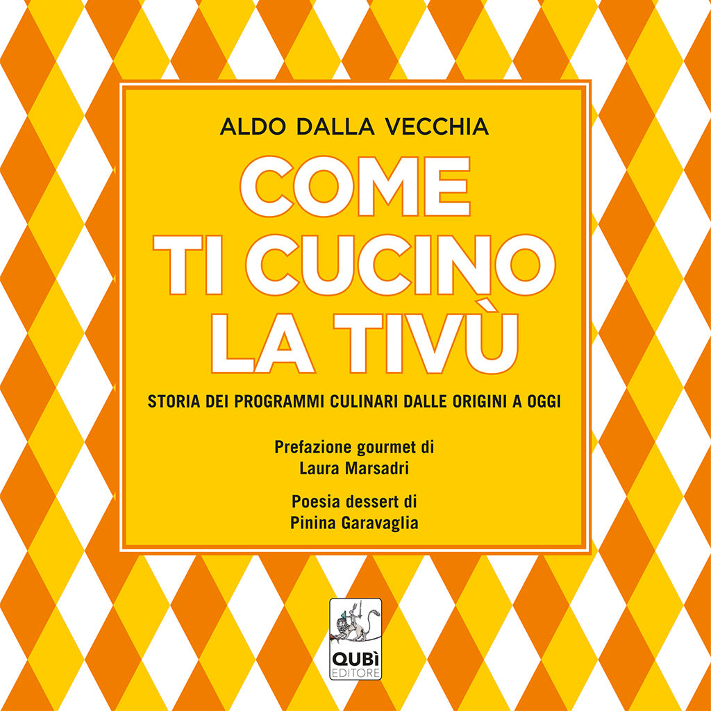 Come ti cucino la tivù