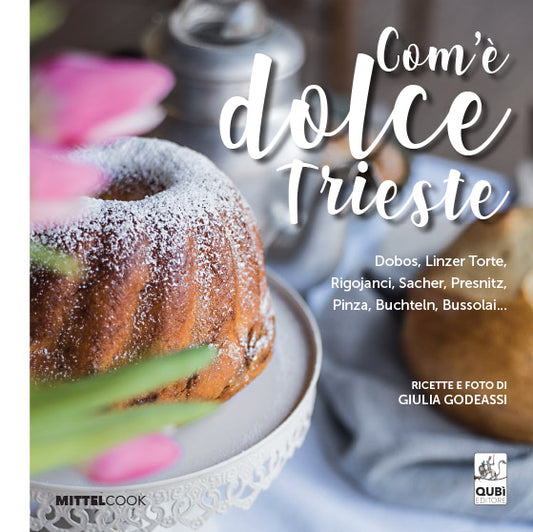 Com'è dolce Trieste
